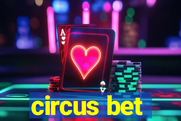 circus bet